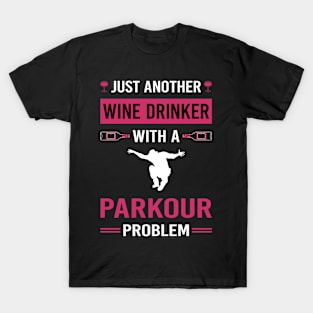 Wine Drinker Parkour T-Shirt